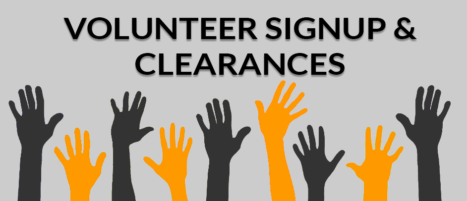 Volunteer Signup & Clearances